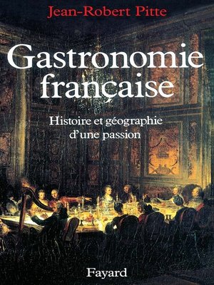 cover image of Gastronomie française